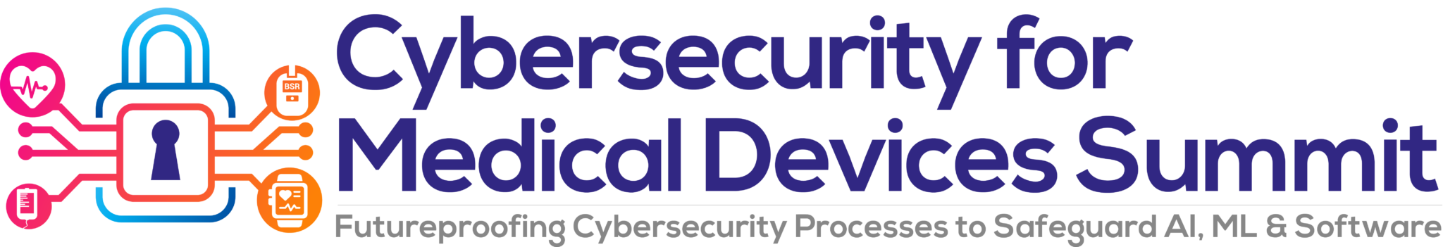 HW240623-50237-Cybersecurity-for-Medical-Devices-Summit-logo-FINAL-TAG-2048x351